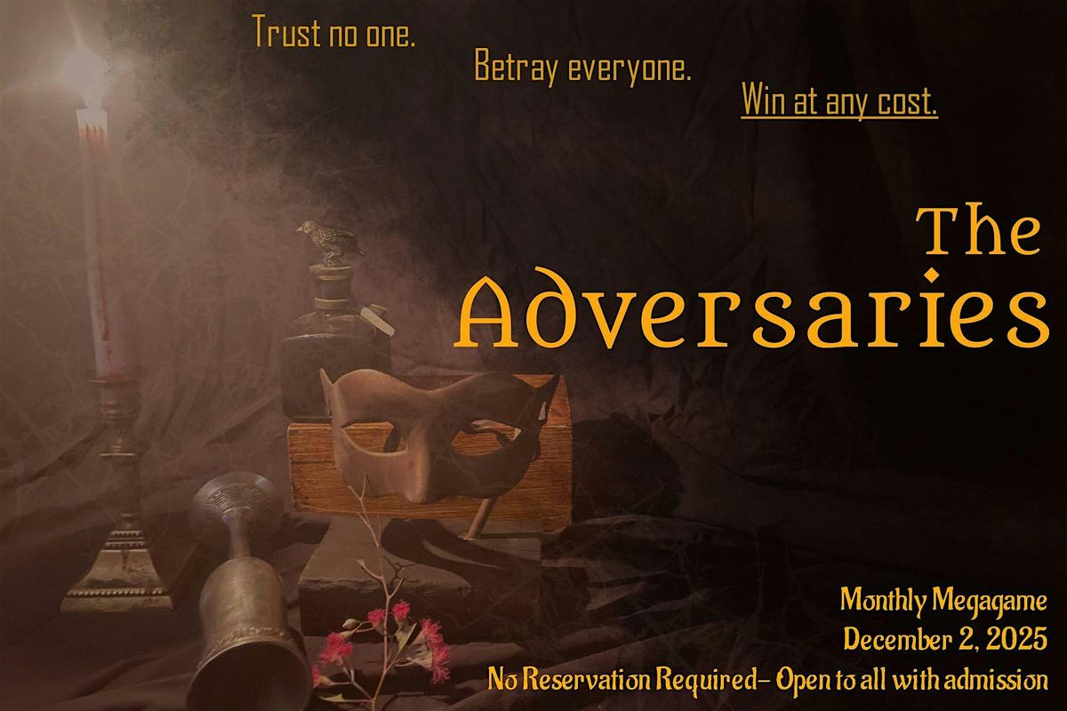 The Adversaries: a Monthly Megagame experience, 2 December | Event in Riverside | AllEvents
