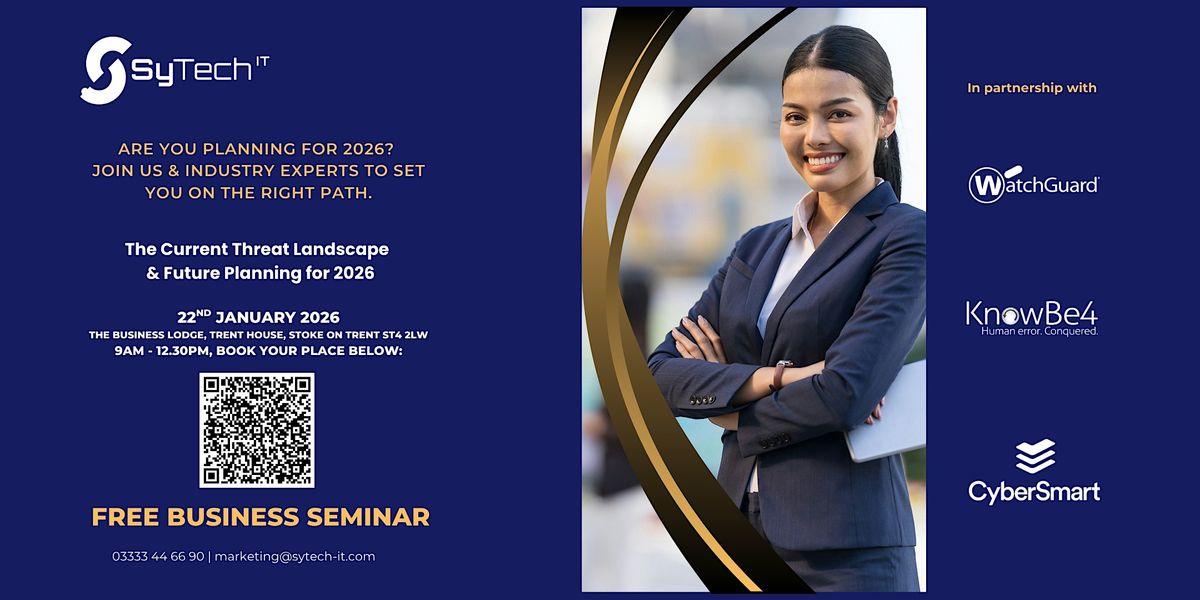 Planning for 2026? The Current Threat Landscape & Future Planning for 2026, 22 January | Event in Stoke-on-Trent