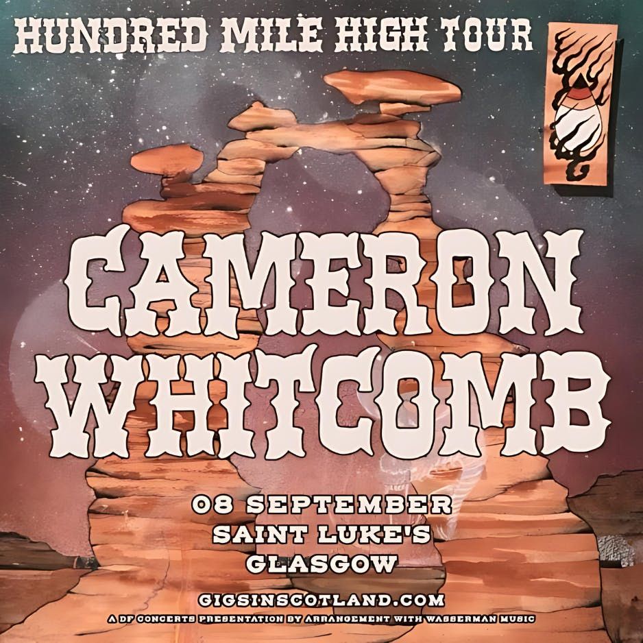 DF CONCERTS PRESENTS: CAMERON WHITCOMB ***EVENT NOW TAKING PLACE AT SWG3***, 8 September | Event in Glasgow