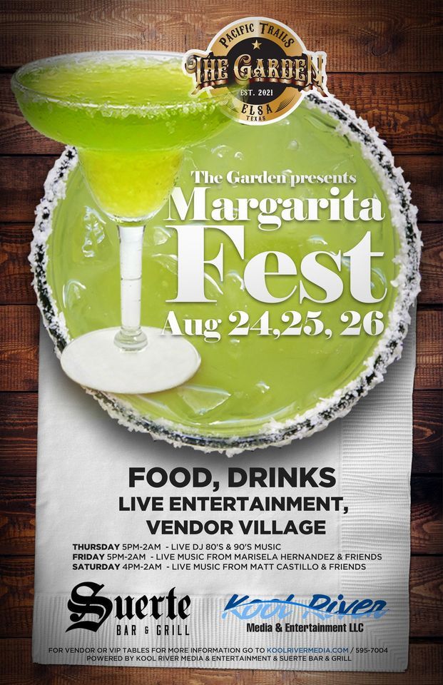 The Garden Presents Margarita Fest, The Garden at Pacific Trails