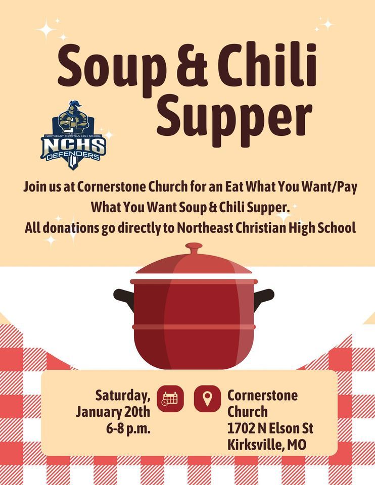 Soup & Chili Fundraiser Dinner, Cornerstone Church, Kirksville, January
