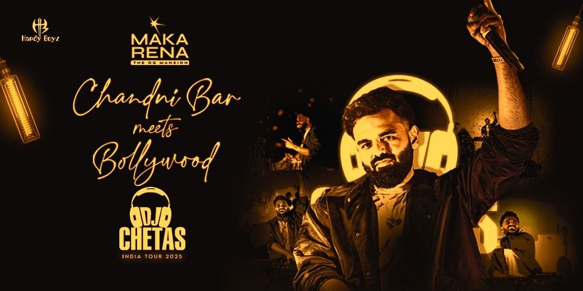 MAKARENA: DJ Chetas Chandni Bar Meets Bollywood, 27 July | Event in Goa | AllEvents