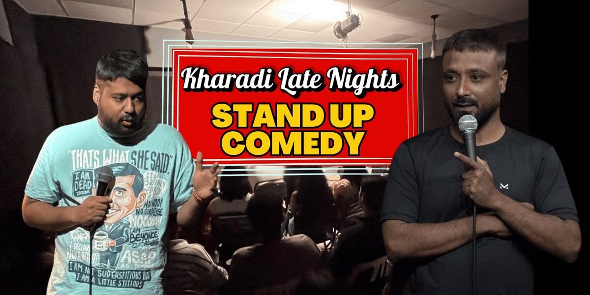 Kharadi Late Nights- Stand-up Comedy Specials, 30 November | Event in Pune | AllEvents