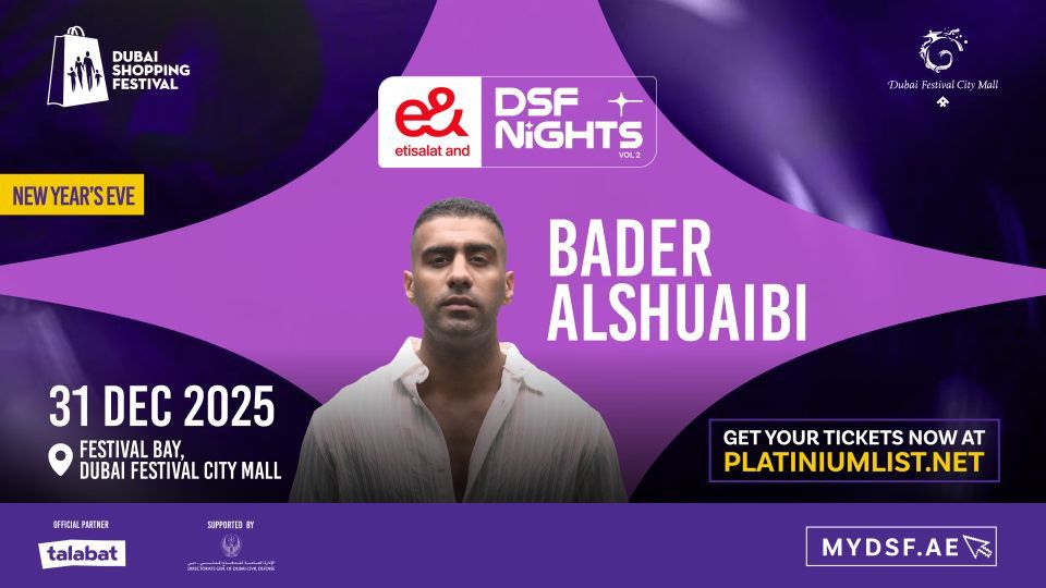 e& DSF NIGHTS - Kuwaiti Superstar Bader El Shuaibi, 31 December | Event in Dubai | AllEvents