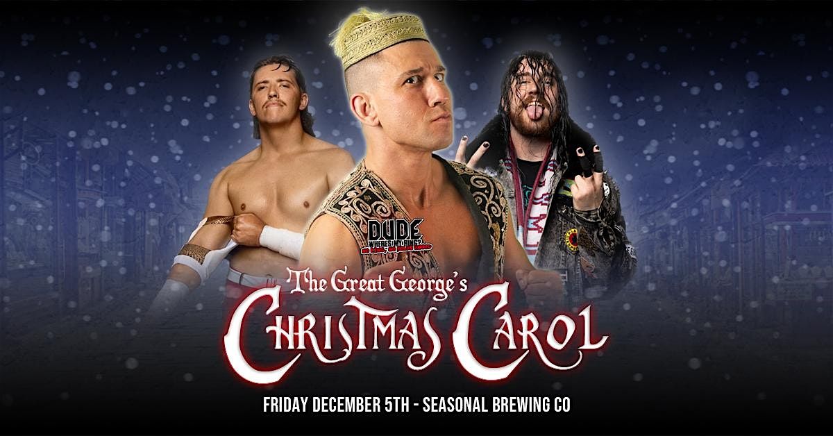 Dude, Where's My Ring? - The Great George's Christmas Carol, 5 December | Event in Maylands | AllEvents