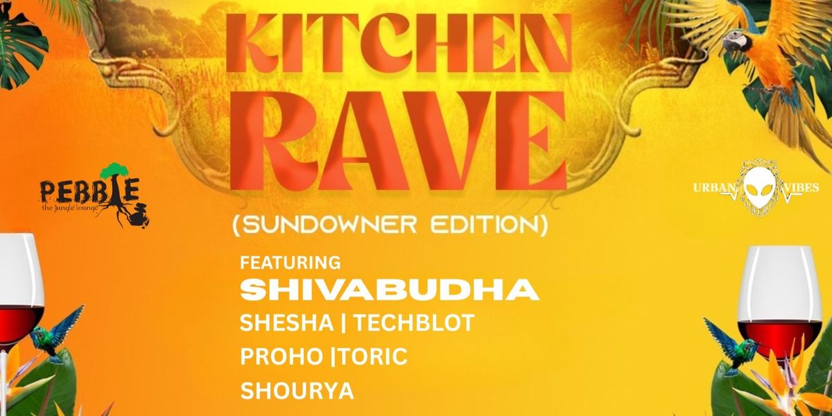 Kitchen rave at Pebble The Jungle Lounge | Event in Bangalore | AllEvents