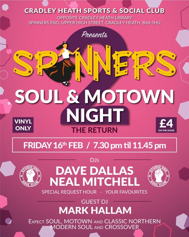 SPINNERS SOUL AND MOTOWN NIGHT , Cradley Heath Sports & Social Club