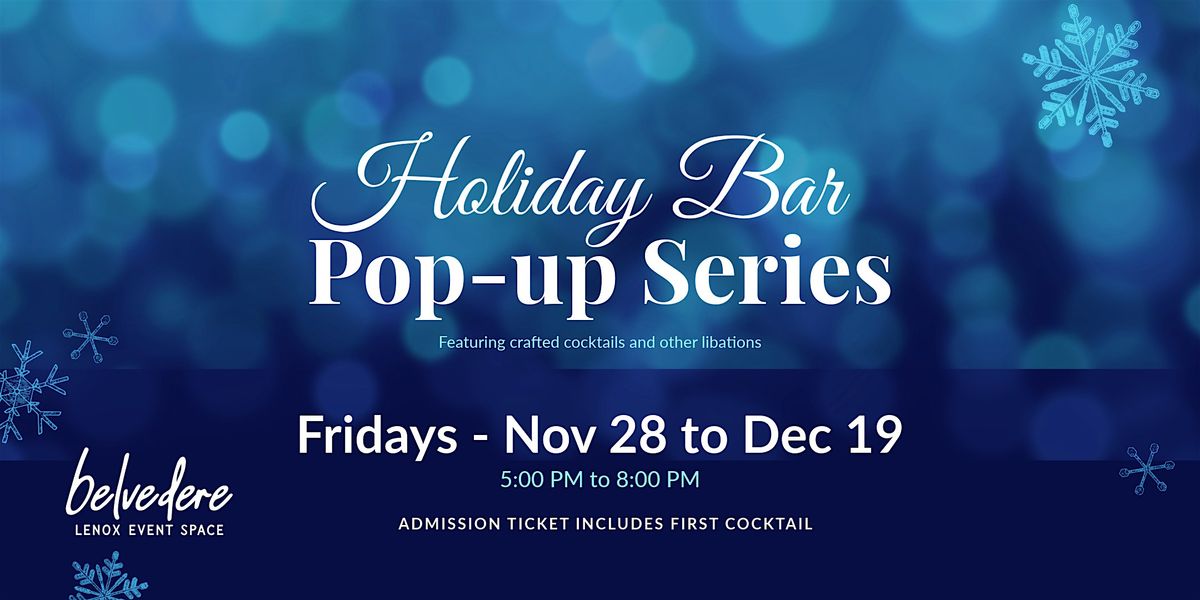 Belvedere Lenox: Holiday Bar Pop-Up Series, 28 November | Event in Lenox | AllEvents