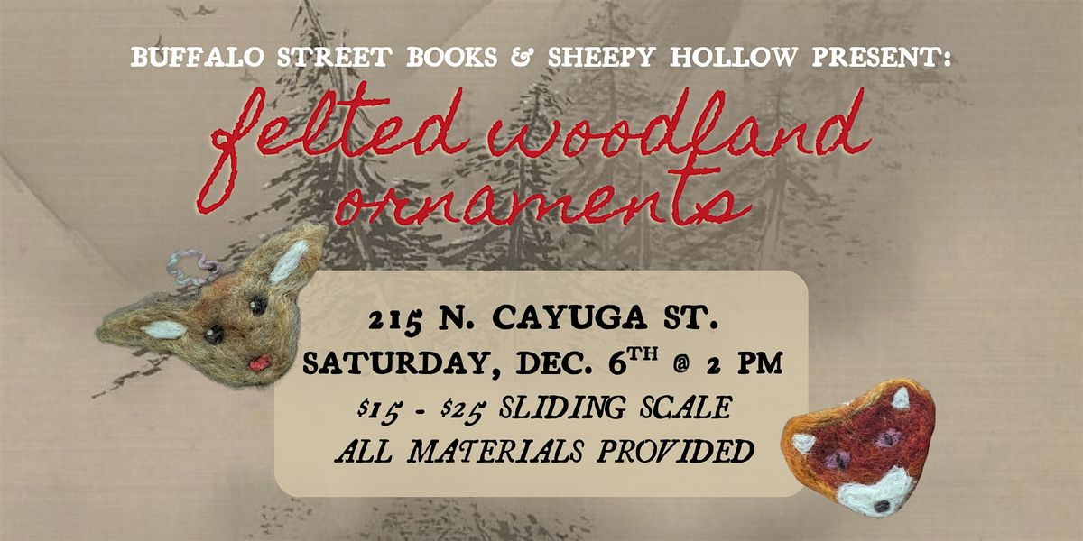 Make Wool Felted Ornaments with BSB!, 6 December | Event in Ithaca | AllEvents
