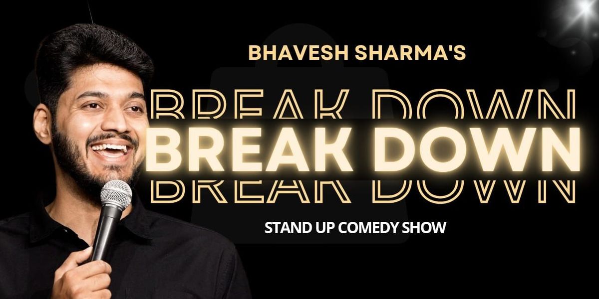 Break Down A Stand Up Comedy Show | Event in Pune | AllEvents