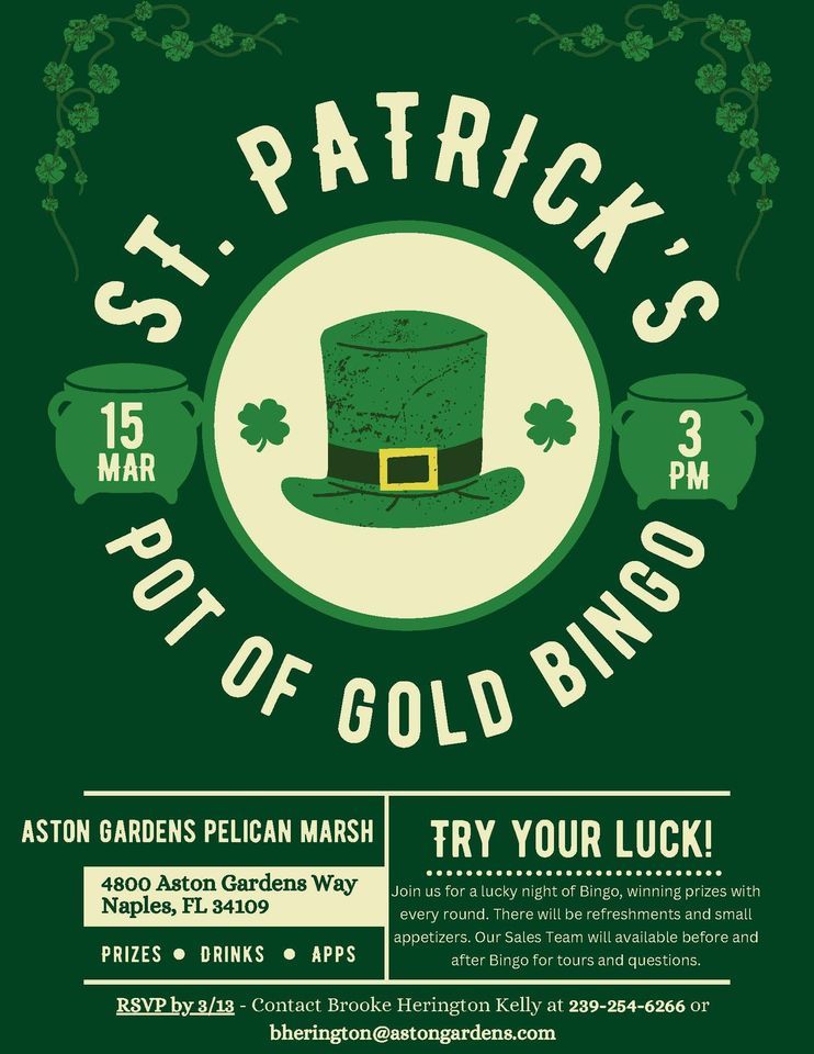 St. Patricks Pot of Gold Bingo , Aston Gardens At Pelican Marsh, Naples