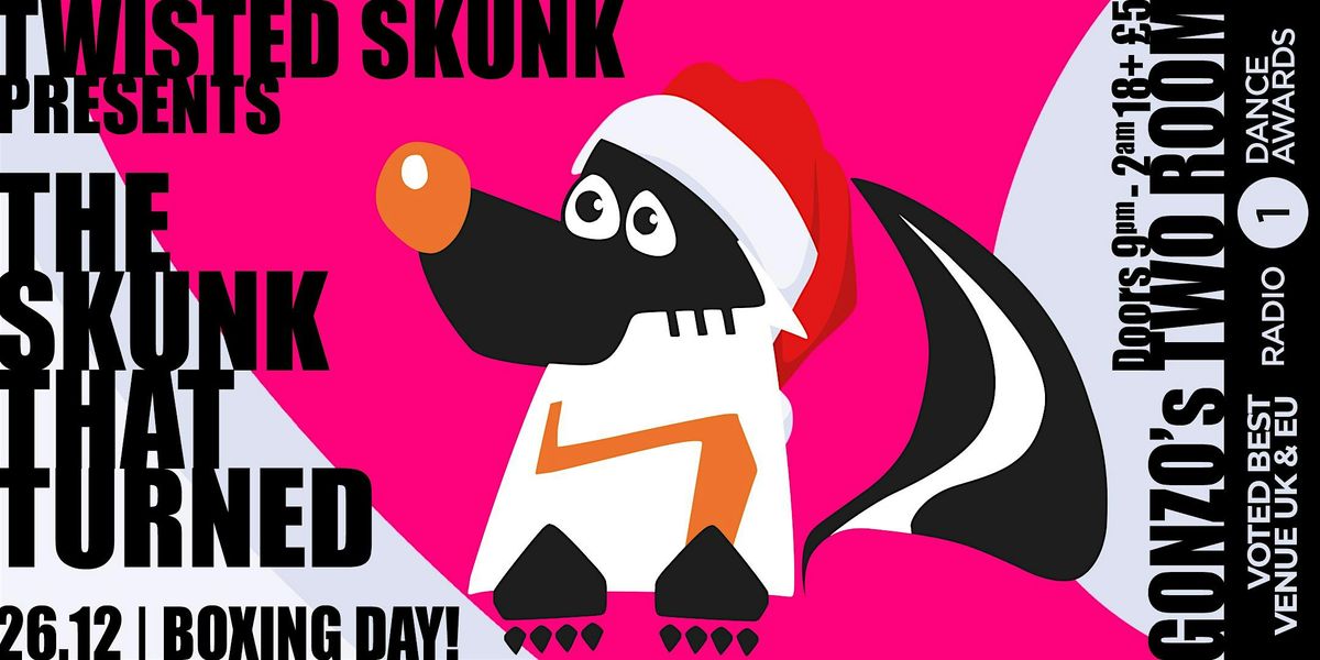 The Skunk That Turned! Boxing Day 2026, 26 December | Event in Norwich | AllEvents