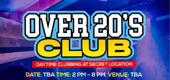 🔥 OVER 20’s CLUB – Daytime Clubbing at Secret Location🔥, 8 August | Event in Curtis | AllEvents