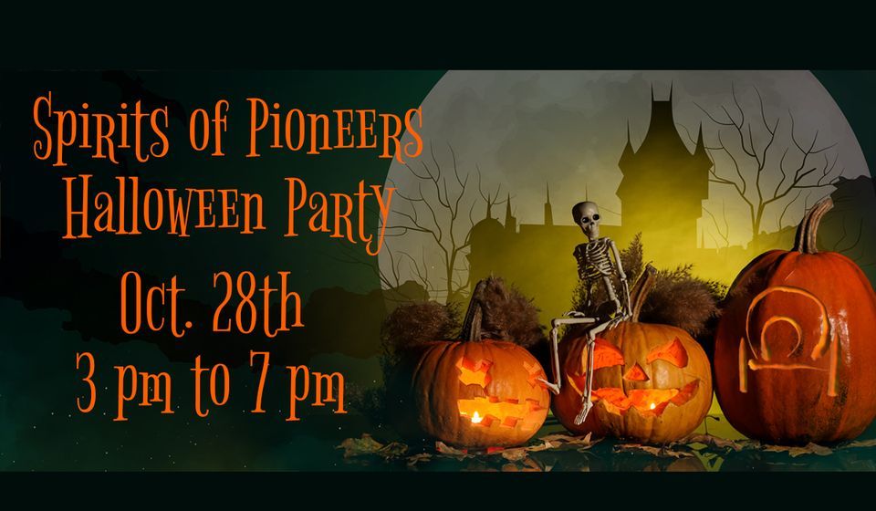 Spirits of Pioneers Halloween Party, California Trail Interpretive