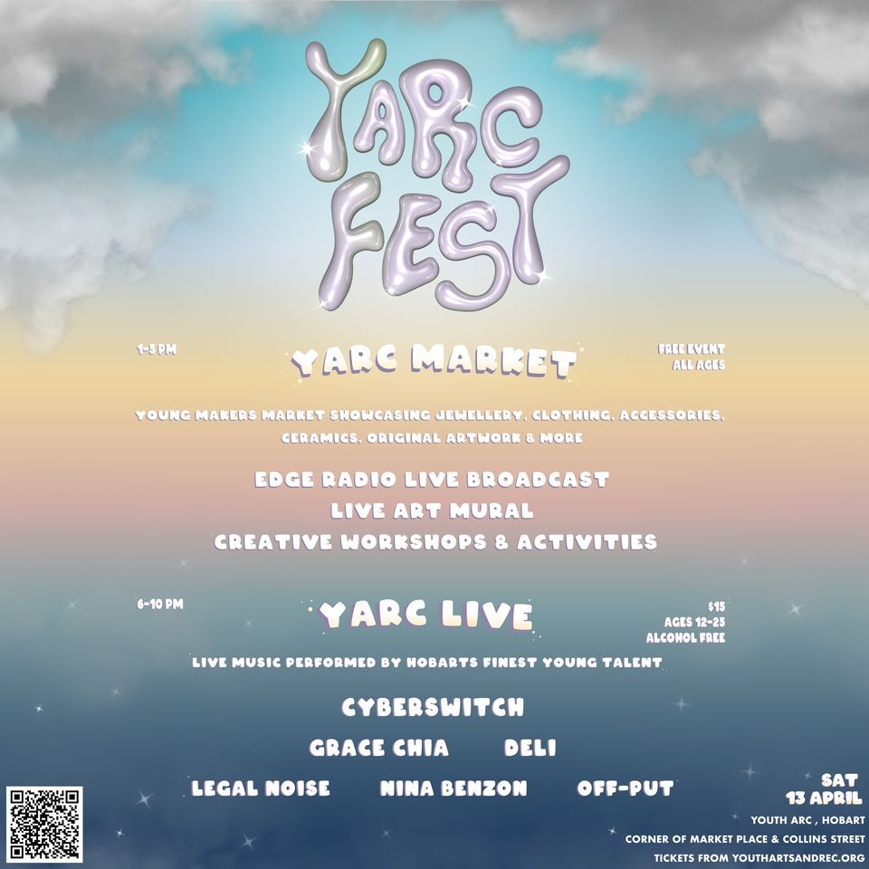 YARC Fest Saturday April 13th, Youth Arts & Recreation Centre, Hobart