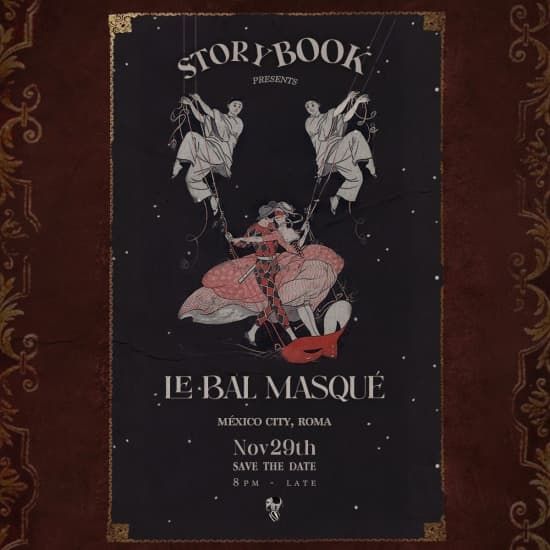 STORYBOOK CHAPTER III: Le Bal Masqué by Cirque Noir, 29 November | Online Event | AllEvents