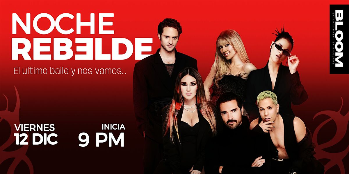 NOCHE REBELDE, 12 December | Event in Monterrey | AllEvents