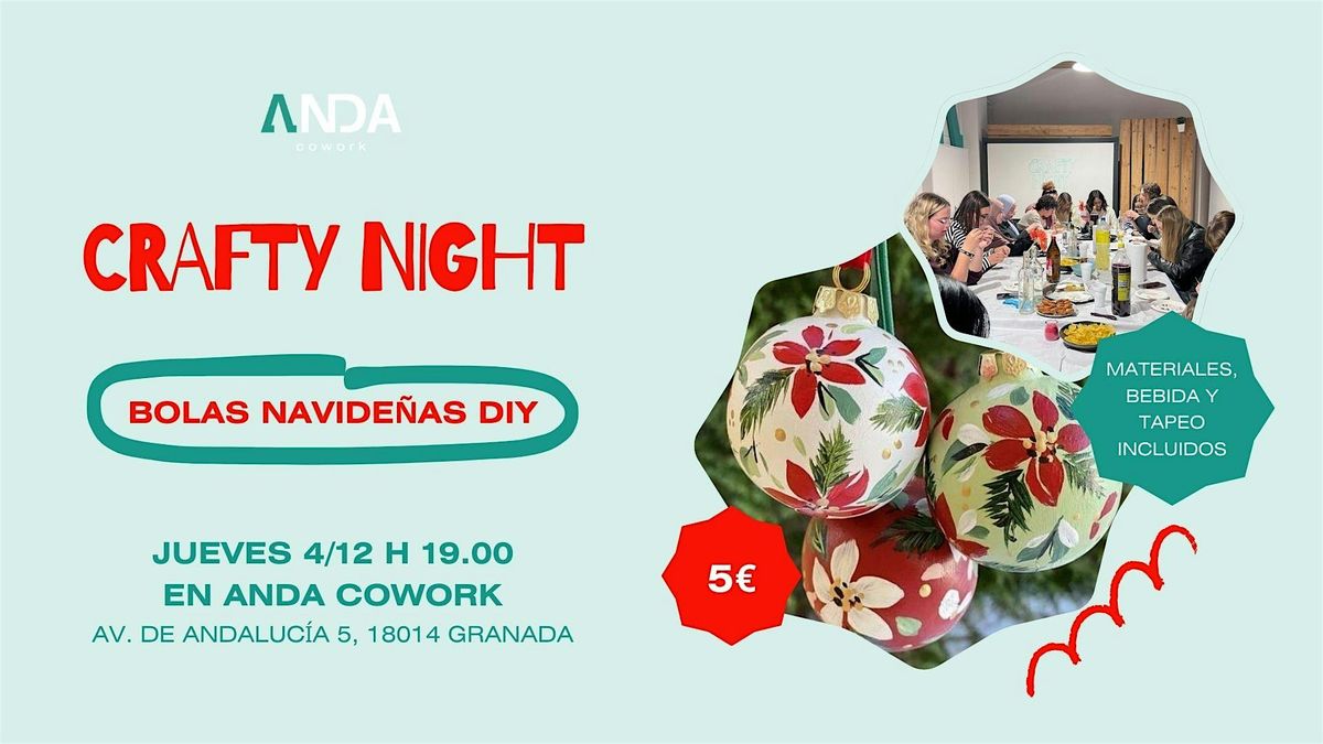 Crafty Night - Bolas Navideñas DIY, 4 December | Event in Granada | AllEvents