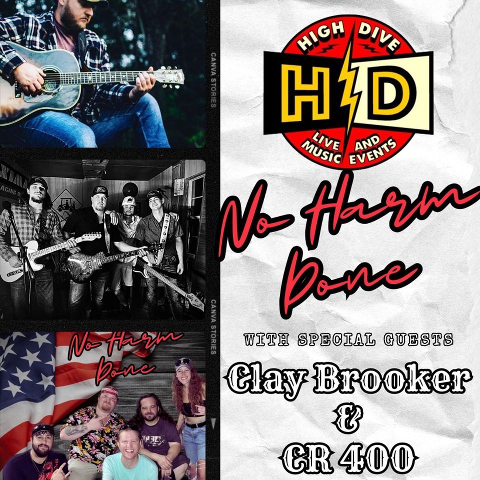 No Harm Done HIGHDIVE W/ Clay Brooker & CR 400, HIGH DIVE
