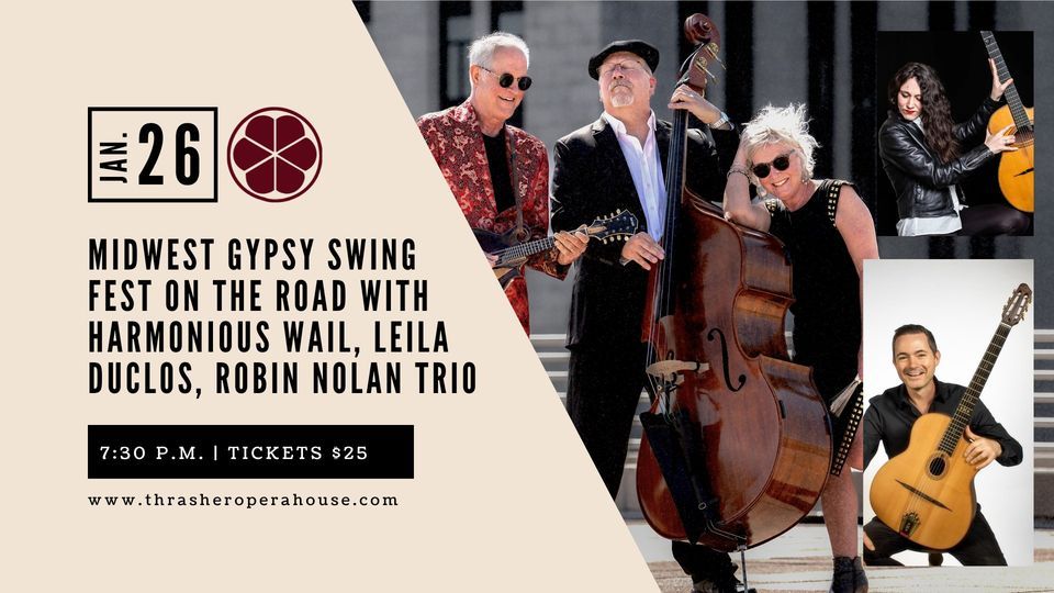 Midwest Gypsy Swing Fest On the Road, Thrasher Opera House, Green Lake ...