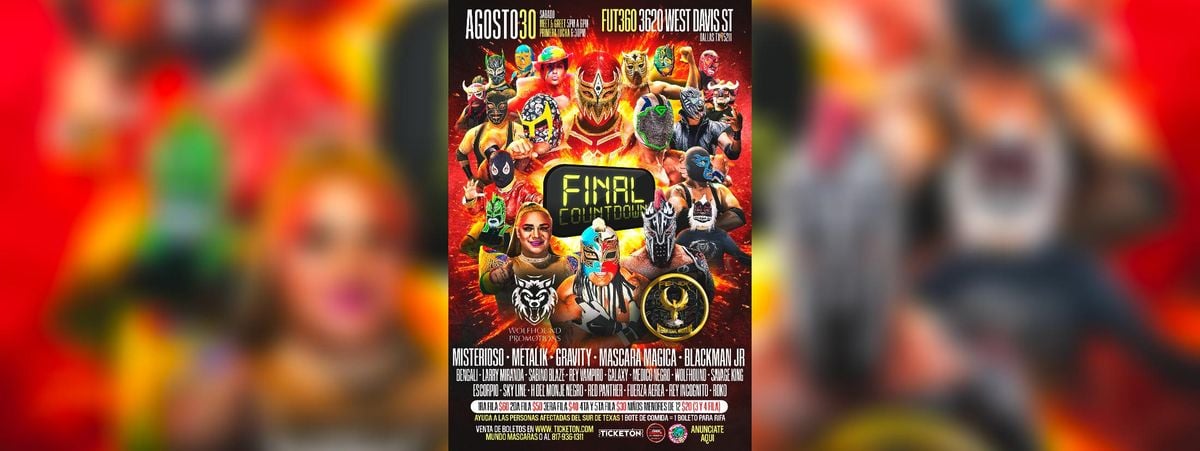 LUCHA LIBRE FINAL COUNTDOWN EN DALLAS, 30 August | Event in Dallas | AllEvents