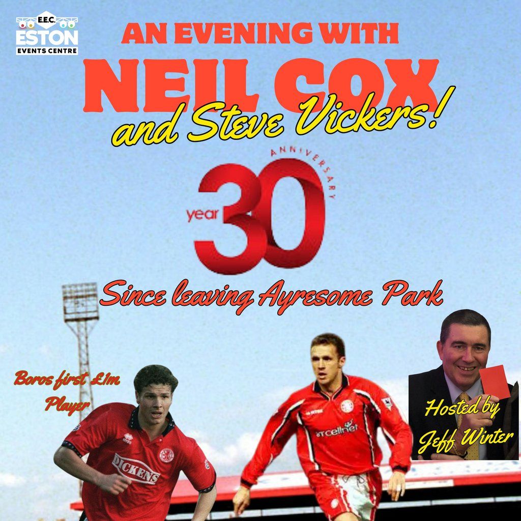 An Evening with Neil Cox and Steve Vickers Hosted by Jeff Winter, 16 October | Event in Middlesbrough | AllEvents