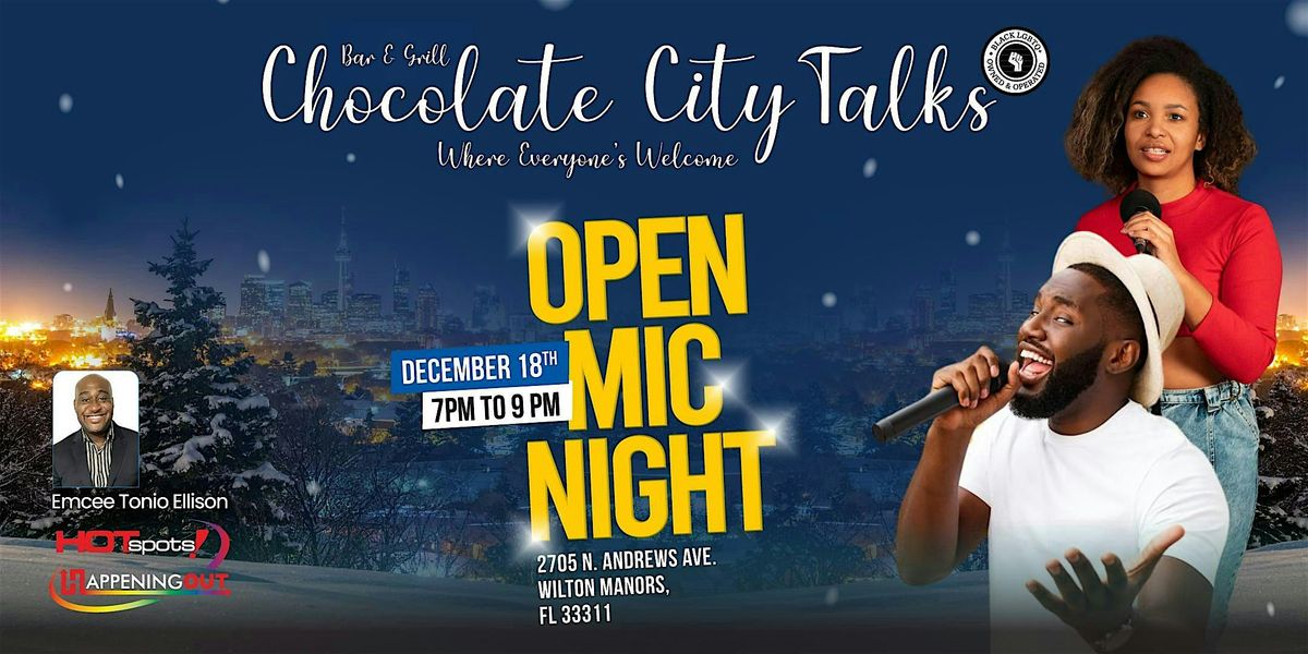 Chocolate City Talks: Open Mic Night, 18 December | Event in Wilton Manors | AllEvents