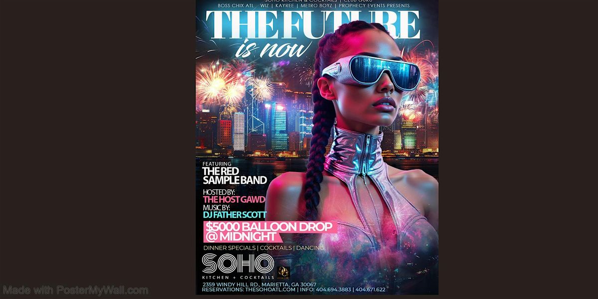 NYE 2025 @ SOHO W/ THE $5K BALLOON DROP + THE RED SAMPLE BAND + HOTTEST DJS, 31 December | Event in Marietta