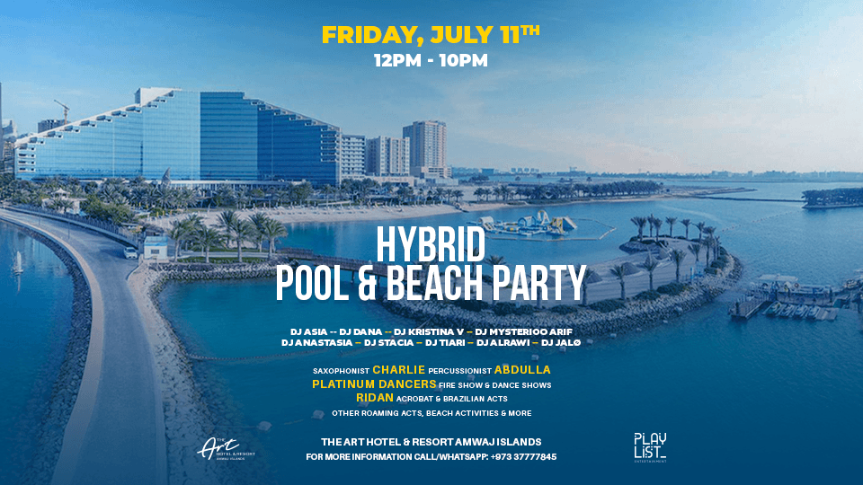 Hybrid Pool & Beach Party  at The Art Hotel & Resort, 11 July | Event in Muharraq | AllEvents