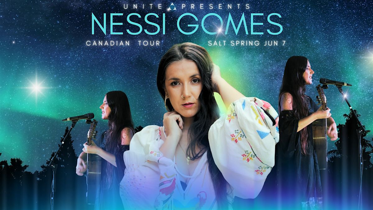 Nessi Gomes ~ Salt Spring ~  Canadian Tour ~ Feat. UNITE SpeedHealing, 7 June | Event in Salt Spring Island