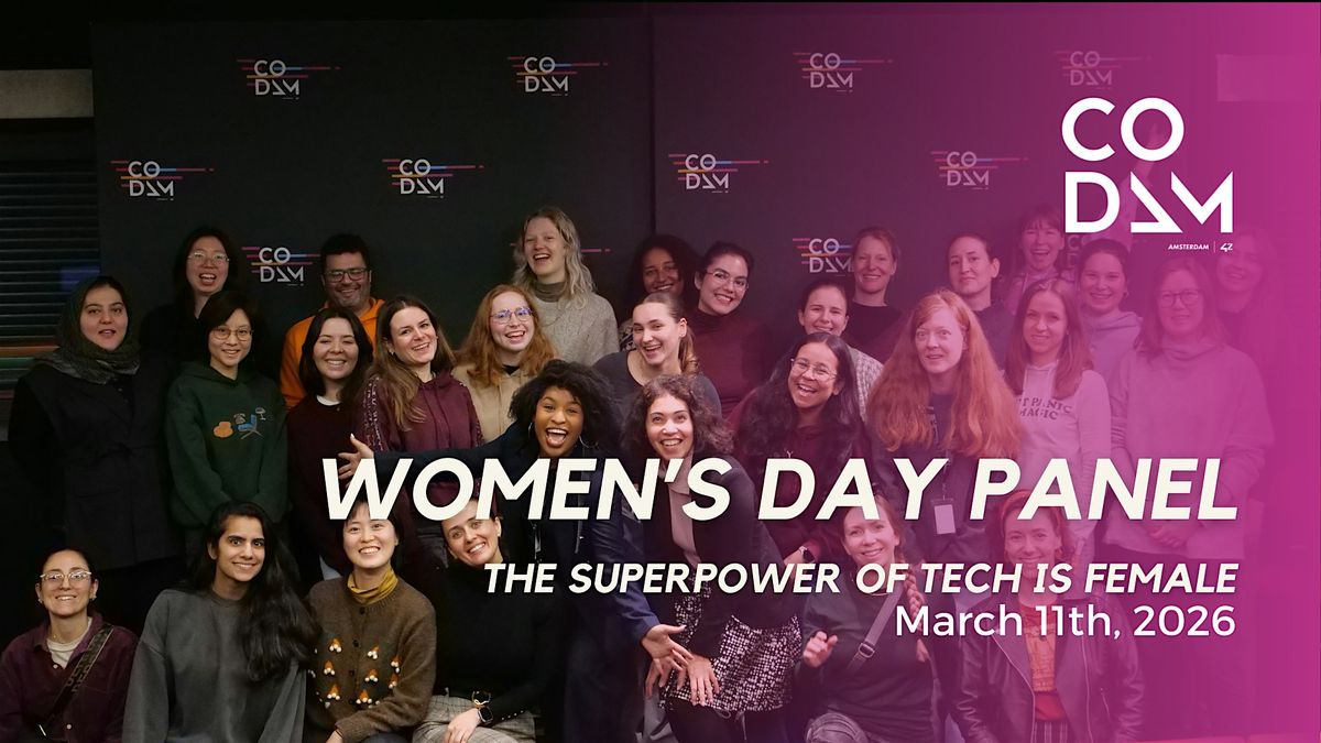Women's day Panel: The Superpower of Tech is FEMALE