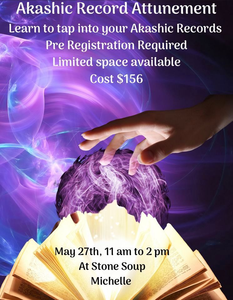 Akashic Record Attunement, Stone Soup ISC, Fort Walton Beach, 27 May