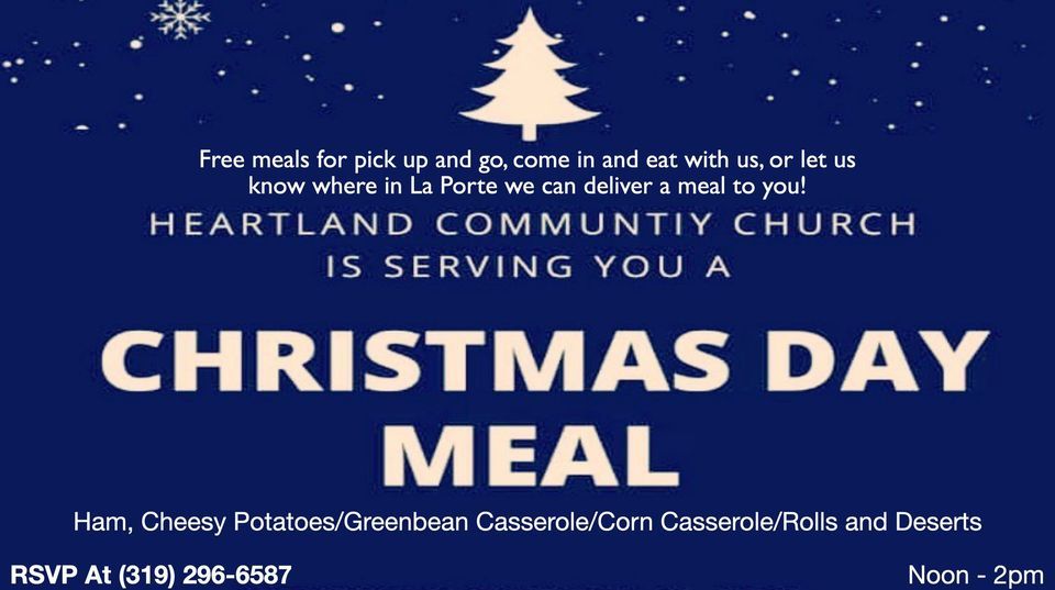 Community Christmas Meals , Heartland LPC, La Porte City, December 25