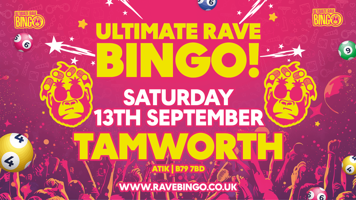Ultimate Rave Bingo // Tamworth // Saturday 13th September 2025, 13 September | Event in Tamworth | AllEvents