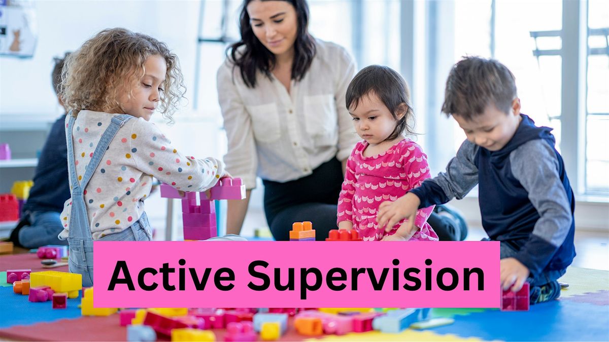 Active Supervision, 9 December | Event in Morganton | AllEvents