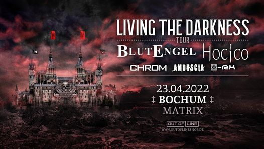 Living The Darkness Tour Blutengel Hocico Chrom Amduscia X Rx Markthalle Hamburg April 16 To April 17 Allevents In Blutengel Kalender 2022