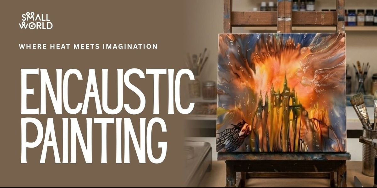 Encaustic Painting Workshop