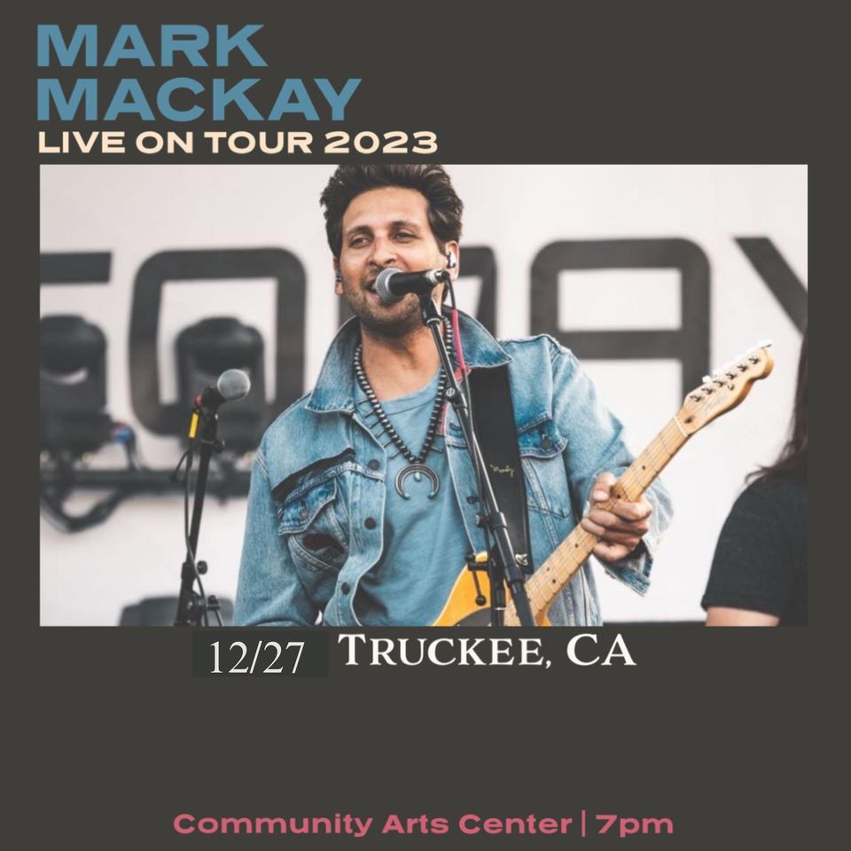 Mark Mackay Live in Truckee, 10046 Church St, Truckee, CA 961610207