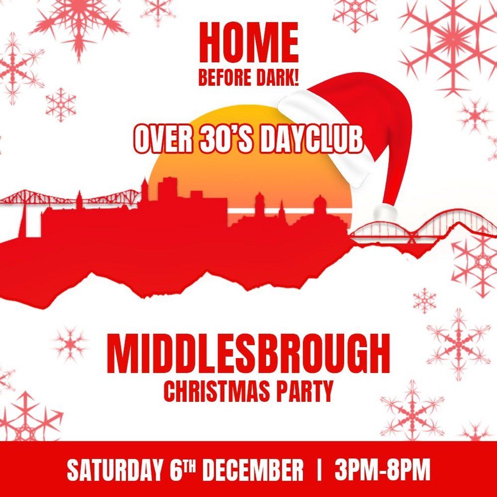 Over 30s Dayclub MIDDLESBROUGH - Christmas party, 6 December | Event in Middlesbrough | AllEvents