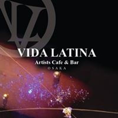 Vida Latina Artists Cafe & Bar - ヴィダ・ラティーナ・アーティストカフェ&バー