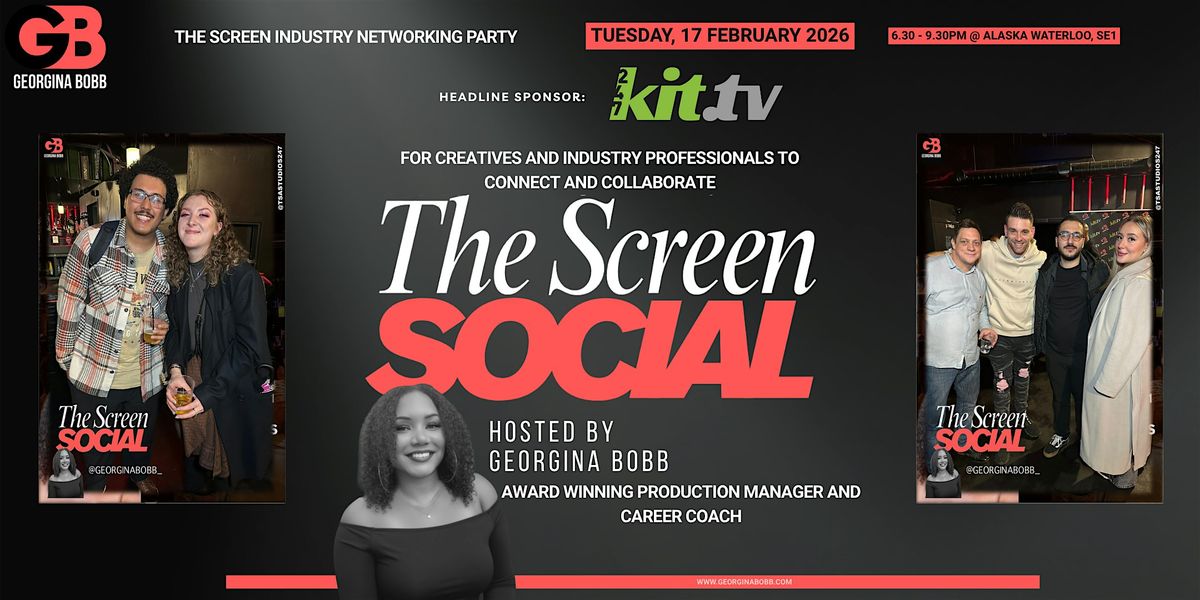 The Screen Social: The Screen Industry Networking  Party, 17 February | Event in London | AllEvents