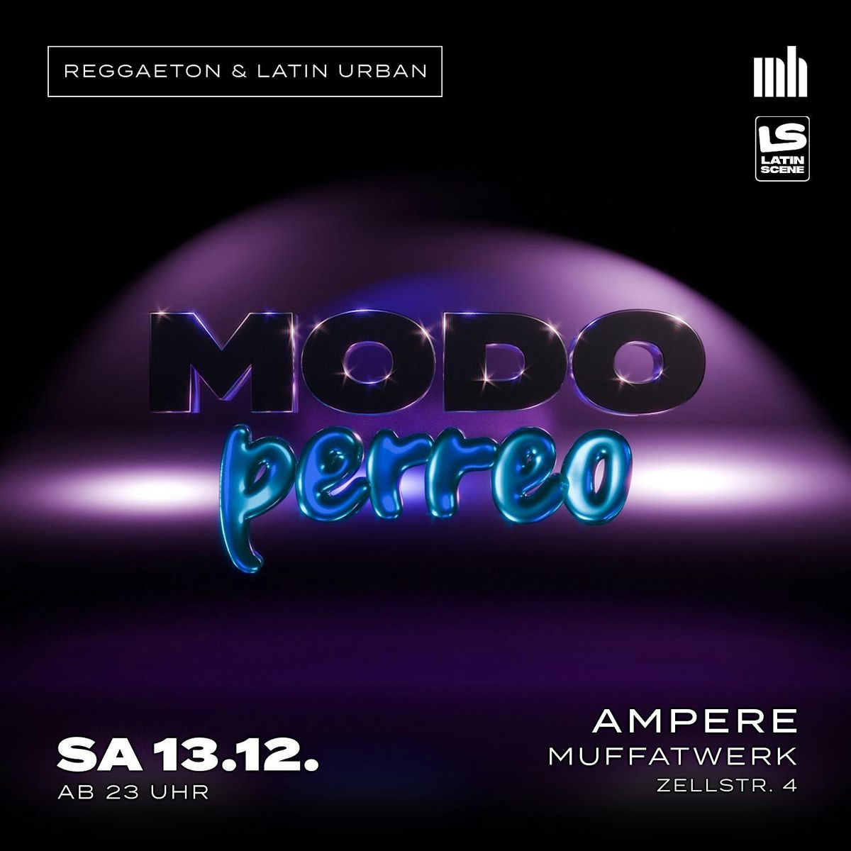 MODO PERREO - Reggaeton Party, Muffatwerk AMPERE, 13 December | Event in München | AllEvents