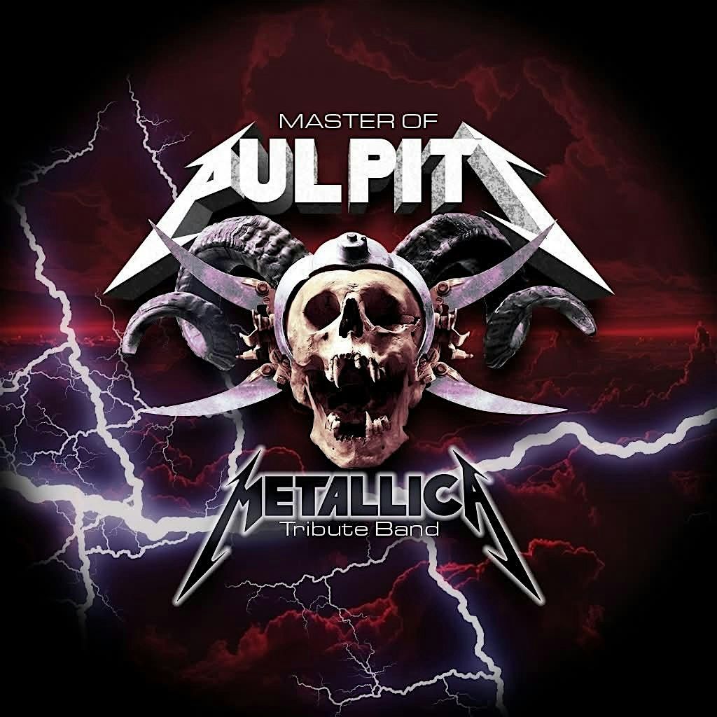 Master of Pulpits - Metallica Tribute - 6 pm Show - Over 14s Accompanied, 1 February | Event in Cork | AllEvents