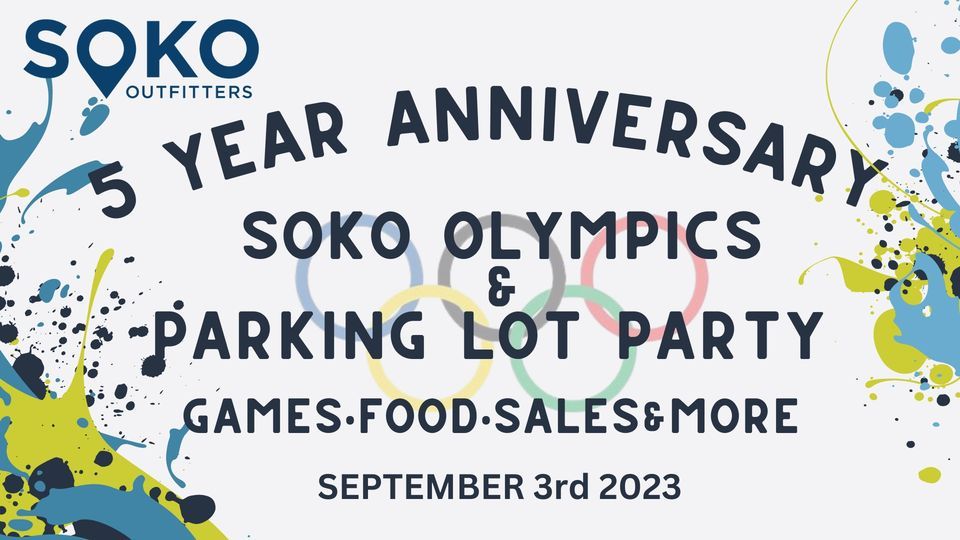 5 YEAR ANNIVERSARY SOKO OLYMPICS?, Soko Outfitters, Cedar Rapids, 3 September 2023 AllEvents.in