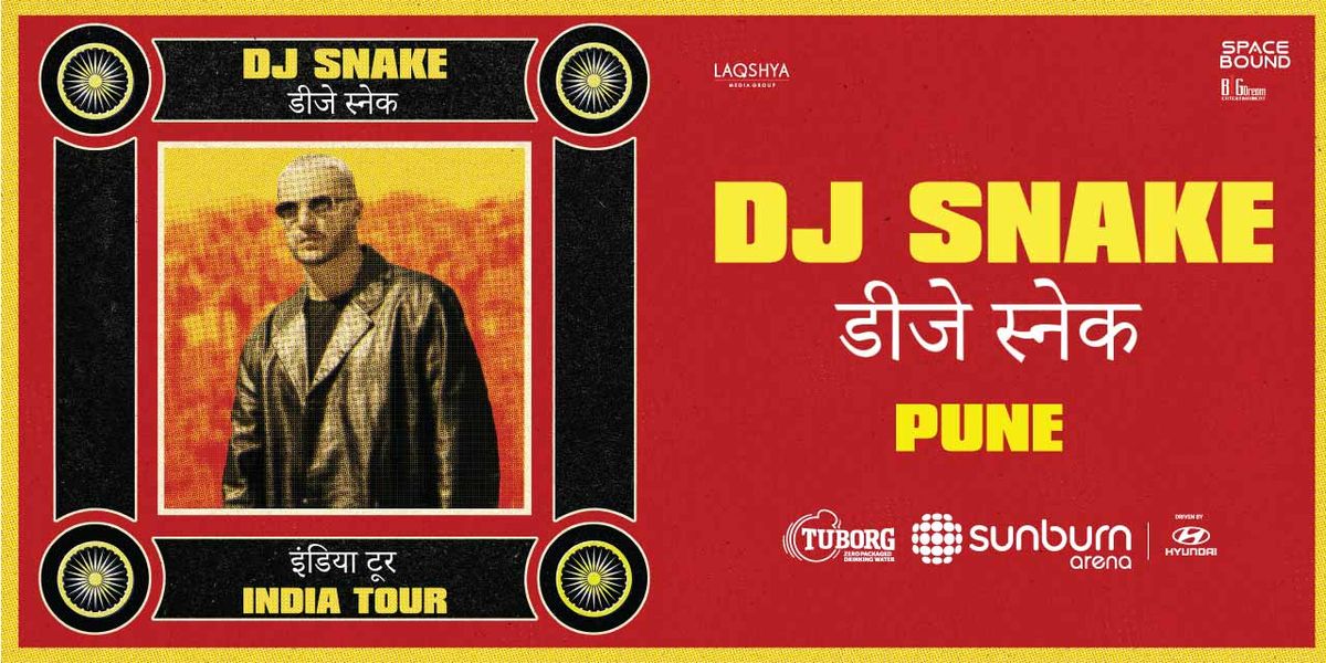 Sunburn Arena ft. DJ Snake - Pune, 3 October | Event in Pune | AllEvents