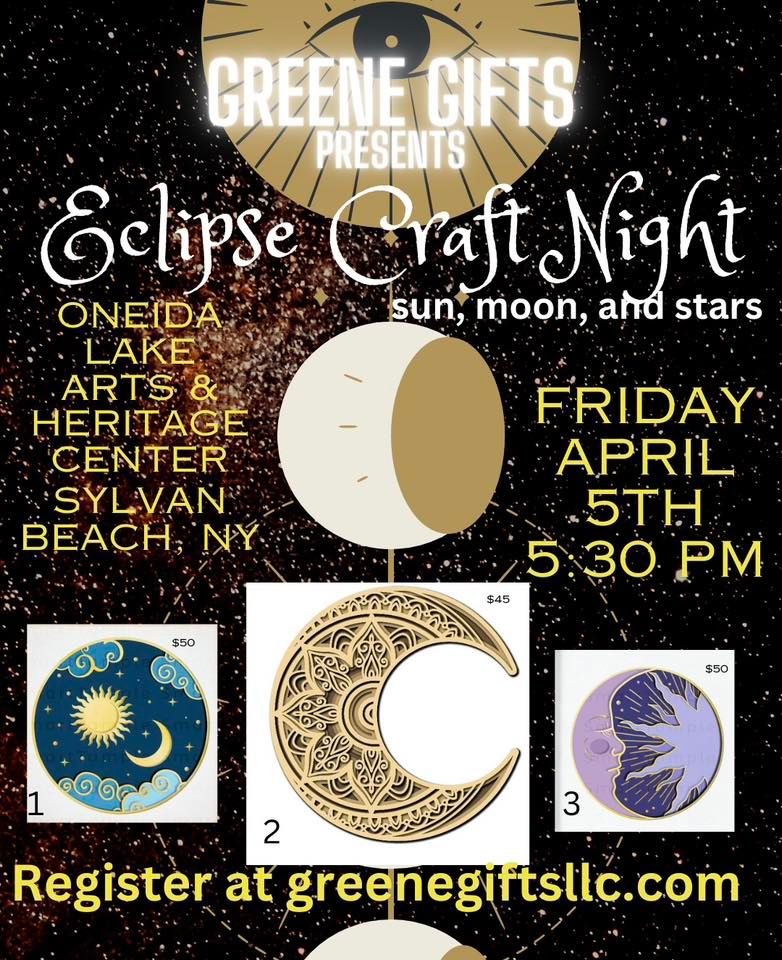 Eclipse Craft Sun, moon, and stars, The Oneida Lake Arts and Heritage