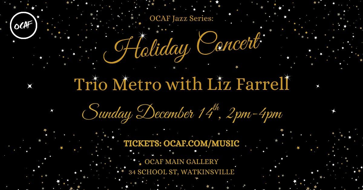 OCAF Jazz Series: Holiday Concert ft. Trio Metro with Liz Farrell, 14 December | Event in Watkinsville | AllEvents