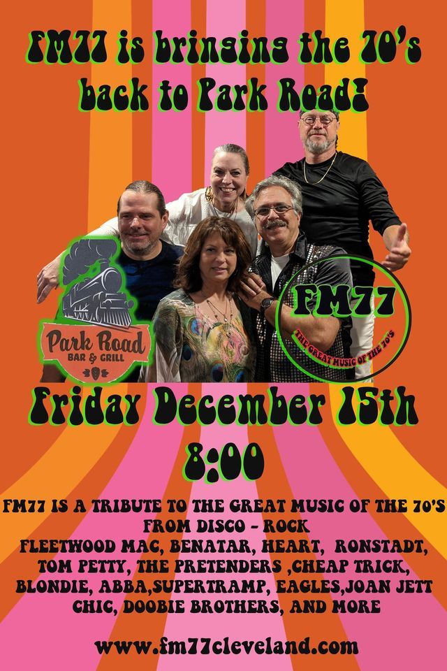 FM77 brings the 70s back to Park Rd, Park Road Bar and Grill/Glenda's