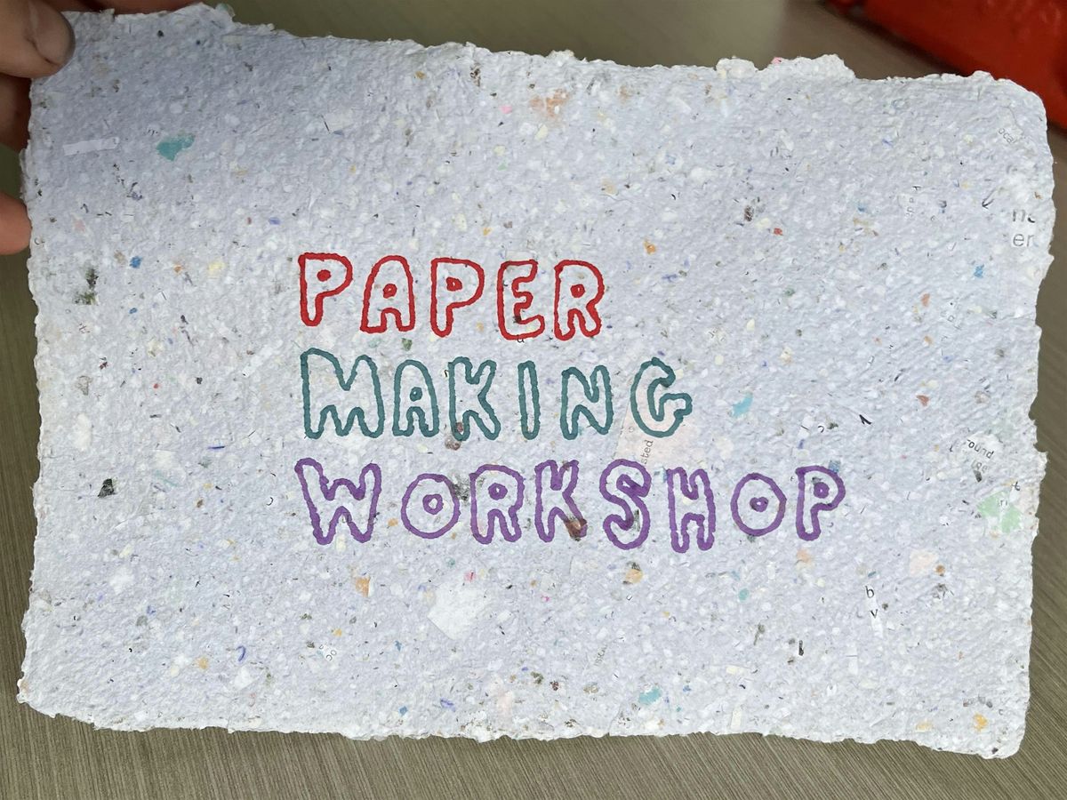 Paper Making Workshop, 4 December | Event in Acton | AllEvents