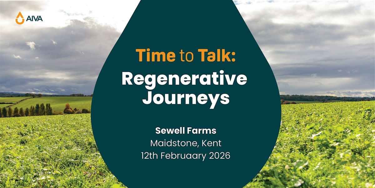 Time to Talk: Regenerative Journeys (Kent), 12 February | Event in Maidstone | AllEvents